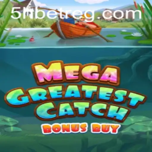 MegaGreatestCatchBonusBuy: Uma Imersão no Mundo das Pescarias Virtuais com 5Hbet